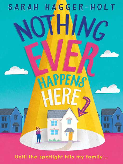 Title details for Nothing Ever Happens Here by Sarah Hagger-Holt - Wait list